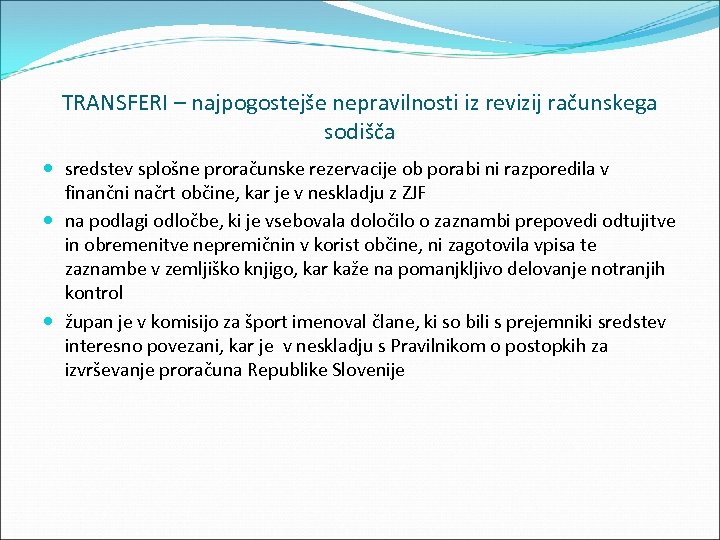 TRANSFERI – najpogostejše nepravilnosti iz revizij računskega sodišča sredstev splošne proračunske rezervacije ob porabi