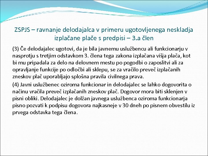 ZSPJS – ravnanje delodajalca v primeru ugotovljenega neskladja izplačane plače s predpisi – 3.
