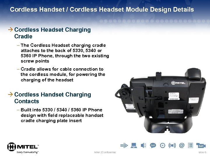 Cordless Handset / Cordless Headset Module Design Details à Cordless Headset Charging Cradle –