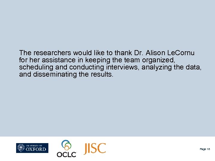 The researchers would like to thank Dr. Alison Le. Cornu for her assistance in