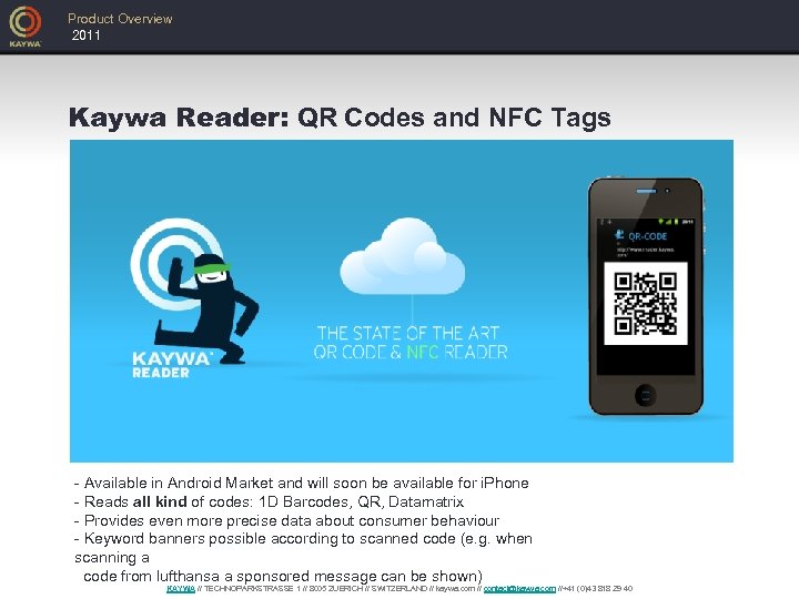 Product Overview 2011 Kaywa Reader: QR Codes and NFC Tags - Available in Android