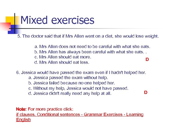 Mixed exercises 5. The doctor said that if Mrs Allen went on a diet,