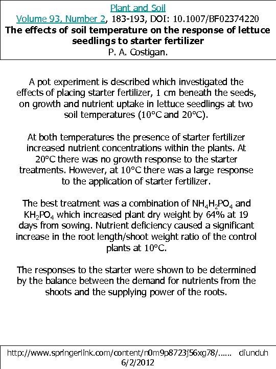 Plant and Soil Volume 93, Number 2, 183 -193, DOI: 10. 1007/BF 02374220 The