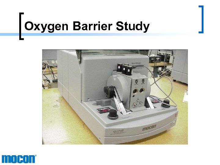 Oxygen Barrier Study 