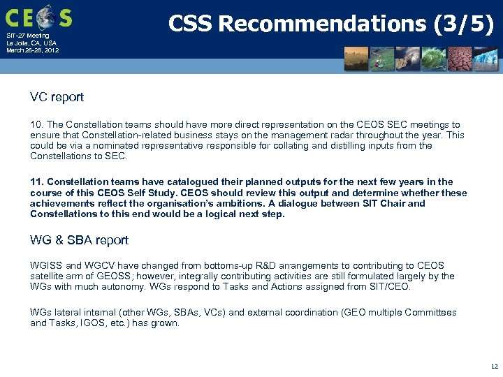 SIT-27 Meeting La Jolla, CA, USA March 26 -28, 2012 CSS Recommendations (3/5) VC