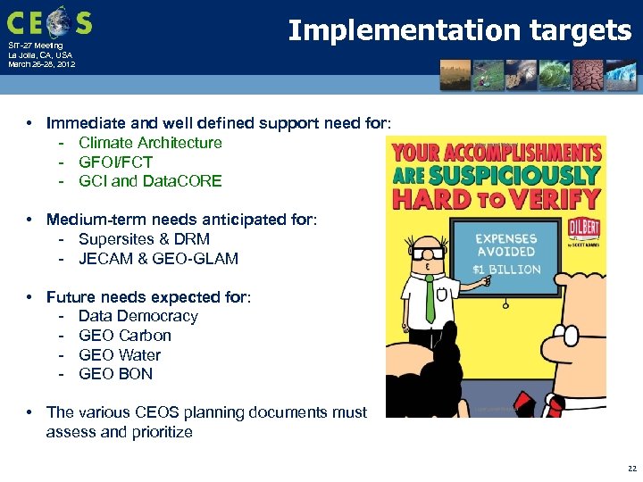 SIT-27 Meeting La Jolla, CA, USA March 26 -28, 2012 Implementation targets • Immediate