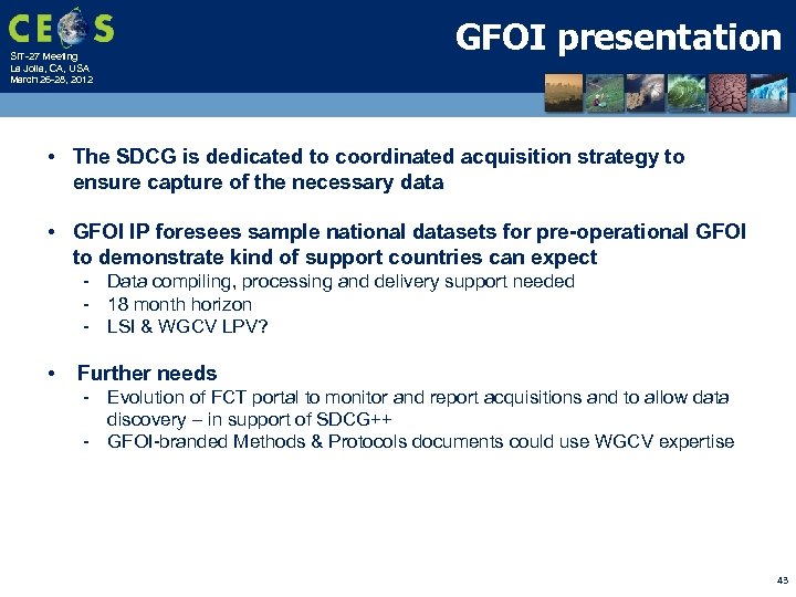 SIT-27 Meeting La Jolla, CA, USA March 26 -28, 2012 GFOI presentation • The