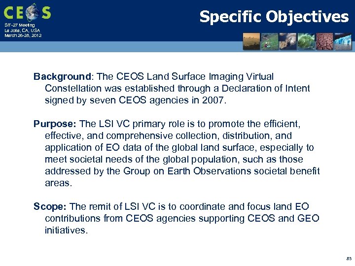 SIT-27 Meeting La Jolla, CA, USA March 26 -28, 2012 Specific Objectives Background: The