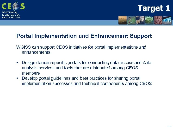 SIT-27 Meeting La Jolla, CA, USA March 26 -28, 2012 Target 1 Portal Implementation