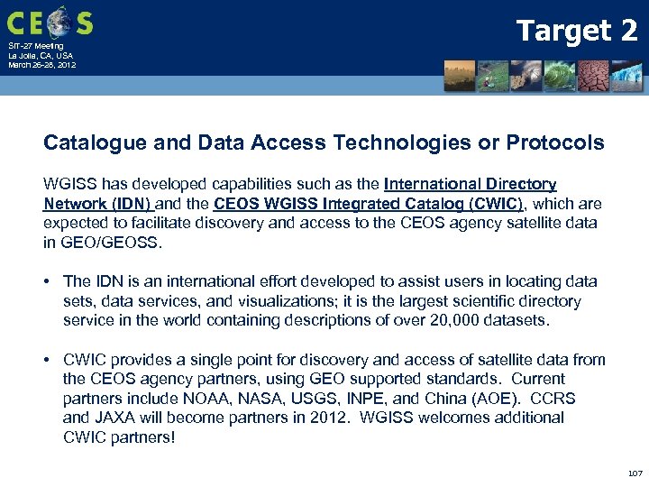 SIT-27 Meeting La Jolla, CA, USA March 26 -28, 2012 Target 2 Catalogue and