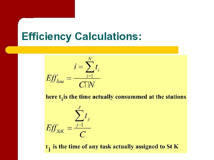 Efficiency Calculations: 