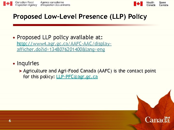 Proposed Low-Level Presence (LLP) Policy • Proposed LLP policy available at: http: //www 4.