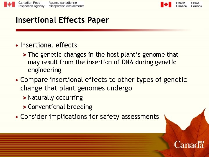 Insertional Effects Paper • Insertional effects > The genetic changes in the host plant’s