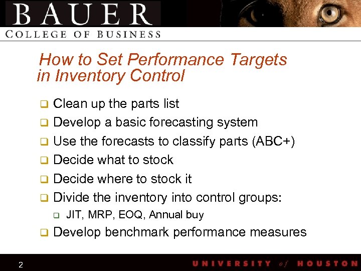 How to Set Performance Targets in Inventory Control q q q Clean up the