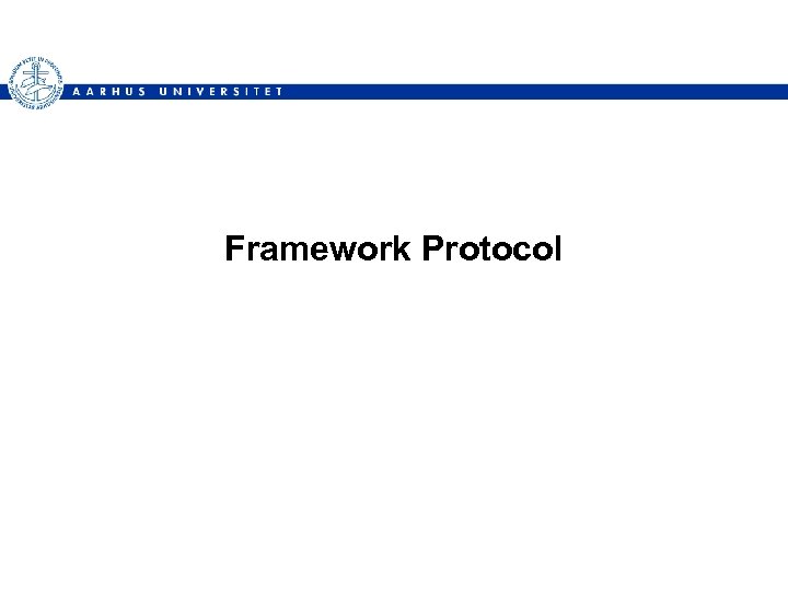 Framework Protocol 