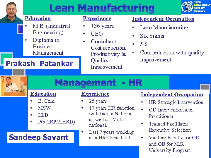 Lean Manufacturing Education • M. E. (Industrial Engineering) • Diploma in Business Management Prakash