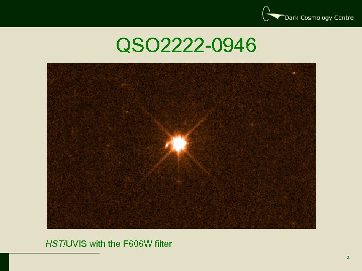 QSO 2222 -0946 HST/UVIS with the F 606 W filter 2 