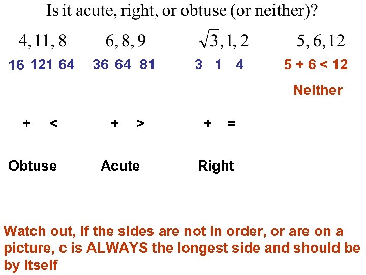 16 121 64 36 64 81 3 1 4 5 + 6 < 12