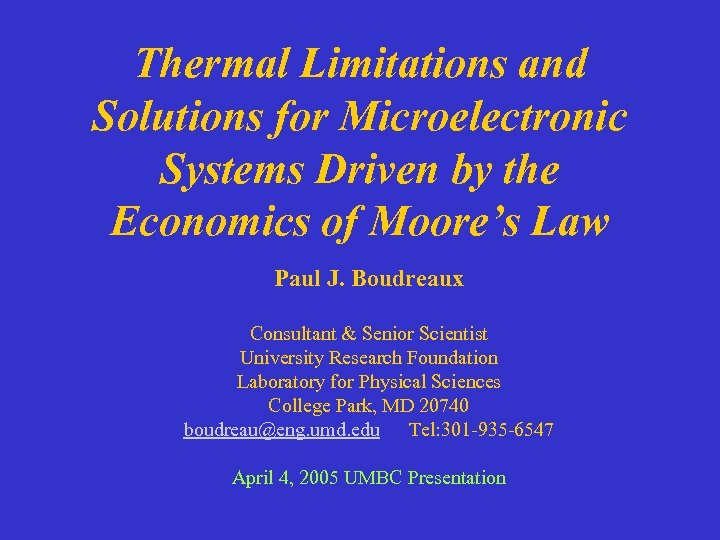 Thermal Limitations and Solutions for Microelectronic Systems Driven by the Economics of Moore’s Law