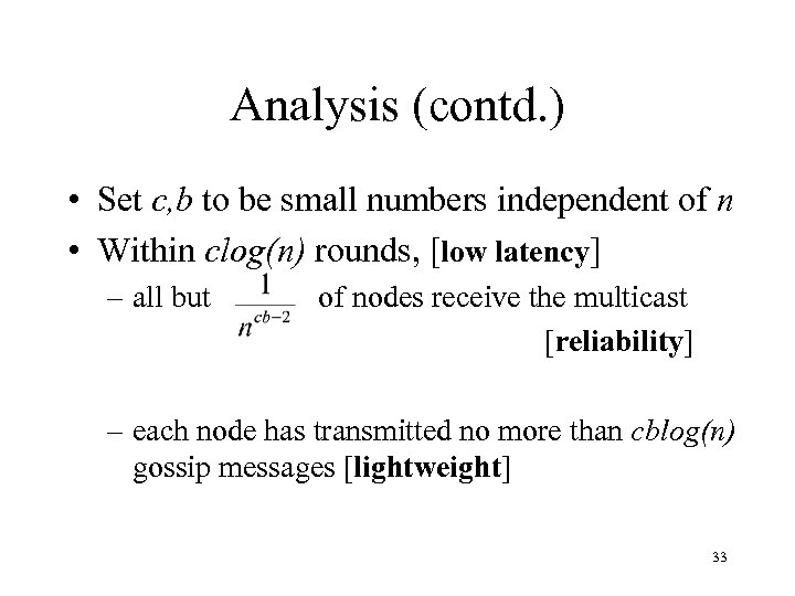 Analysis (contd. ) • Set c, b to be small numbers independent of n