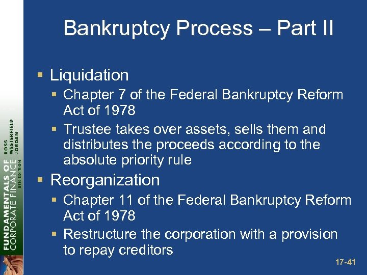 Bankruptcy Process – Part II § Liquidation § Chapter 7 of the Federal Bankruptcy