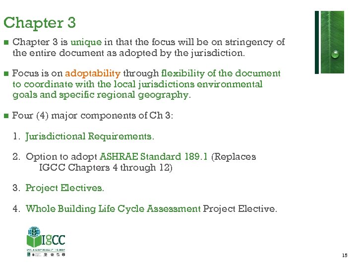 Chapter 3 is unique in that the focus will be on stringency of the