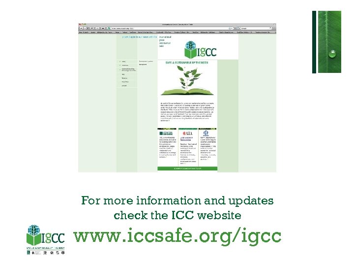 For more information and updates check the ICC website www. iccsafe. org/igcc 