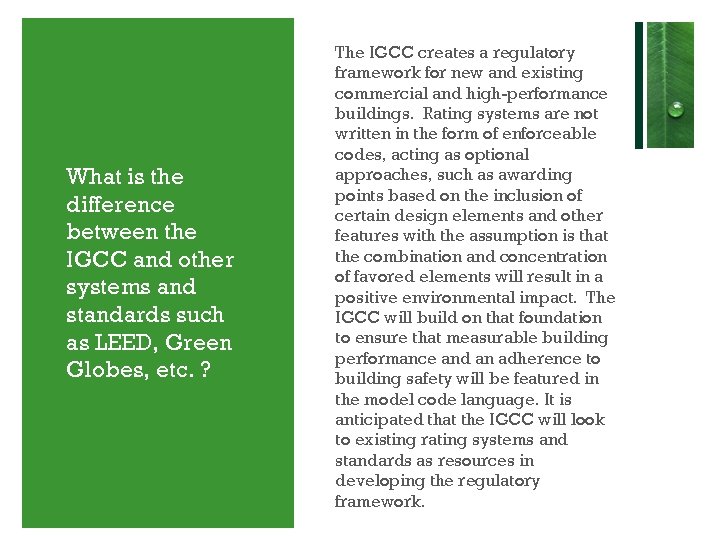 What is the difference between the IGCC and other systems and standards such as