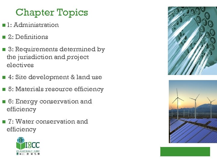Chapter Topics 1: Administration 2: Definitions 3: Requirements determined by the jurisdiction and project