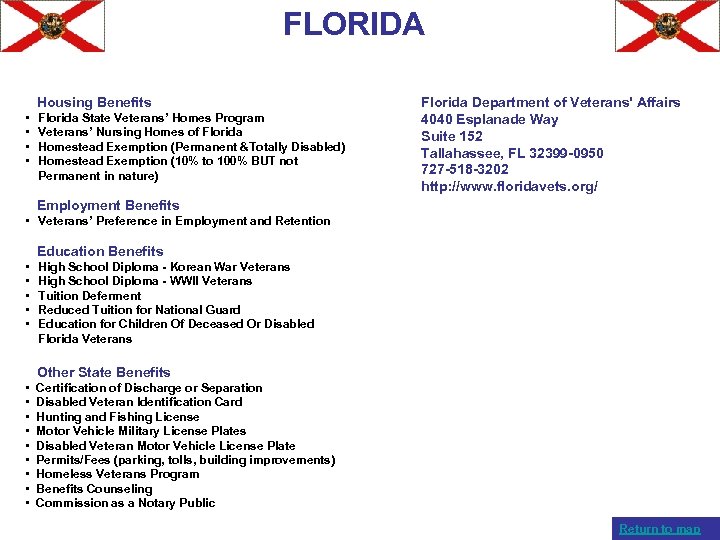 FLORIDA Housing Benefits • • Florida State Veterans’ Homes Program Veterans’ Nursing Homes of