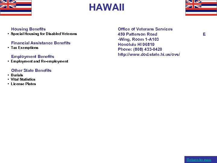 HAWAII Housing Benefits • Special Housing for Disabled Veterans Financial Assistance Benefits • Tax