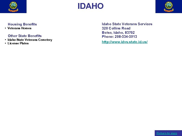 IDAHO Housing Benefits • Veterans Homes Other State Benefits • Idaho State Veterans Cemetery