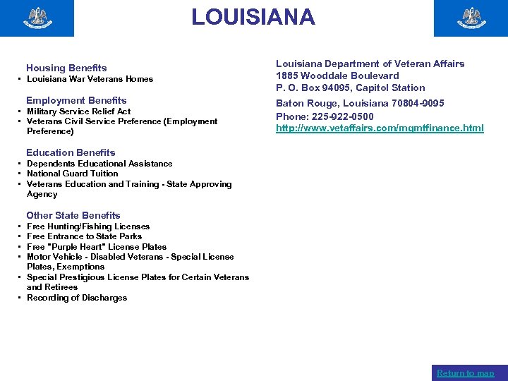 LOUISIANA Housing Benefits • Louisiana War Veterans Homes Employment Benefits • Military Service Relief