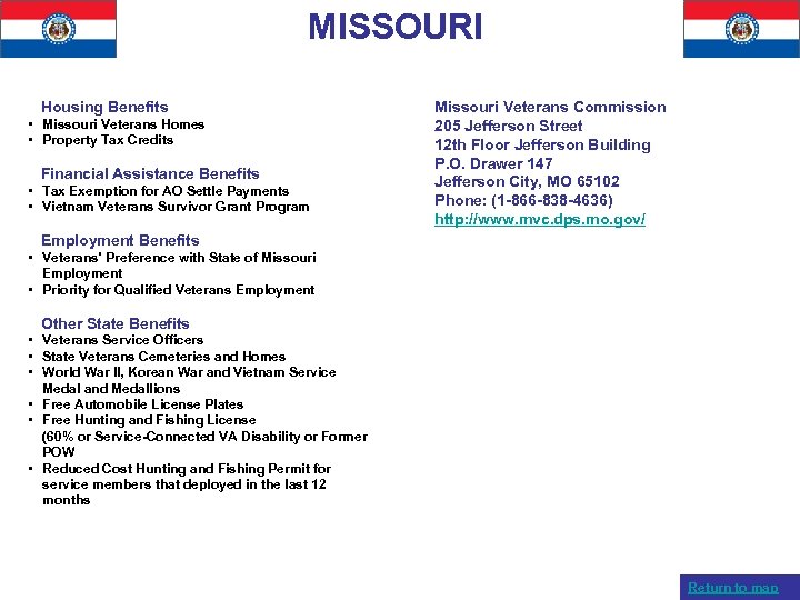 MISSOURI Housing Benefits • Missouri Veterans Homes • Property Tax Credits Financial Assistance Benefits