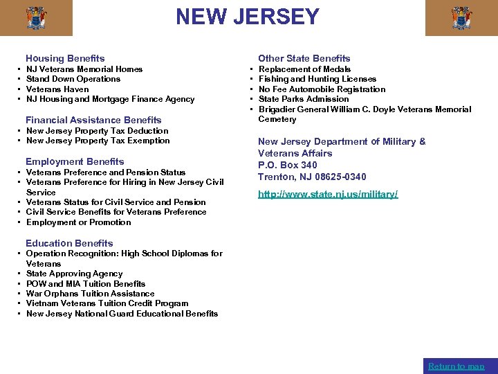 NEW JERSEY Housing Benefits Other State Benefits • • • NJ Veterans Memorial Homes
