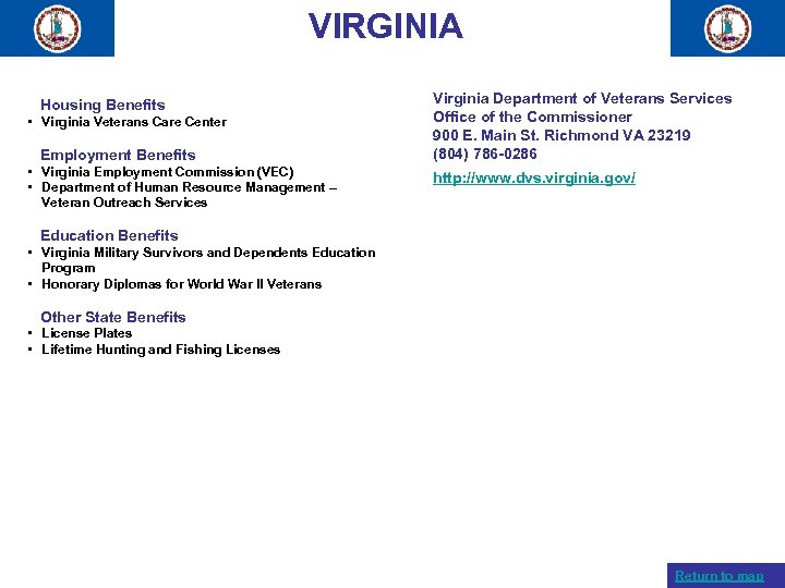 VIRGINIA Housing Benefits • Virginia Veterans Care Center Employment Benefits • Virginia Employment Commission