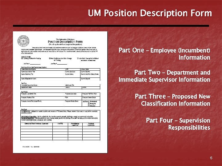 UM Position Description Form Part One – Employee (Incumbent) Information Part Two – Department