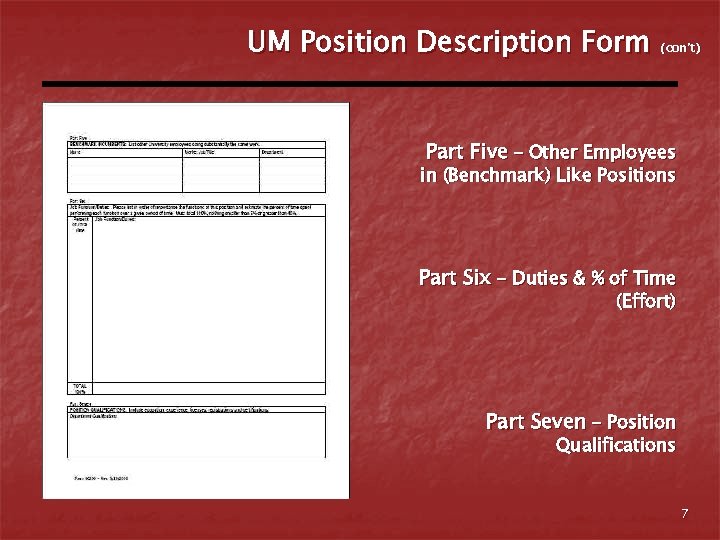UM Position Description Form (con’t) Part Five – Other Employees in (Benchmark) Like Positions
