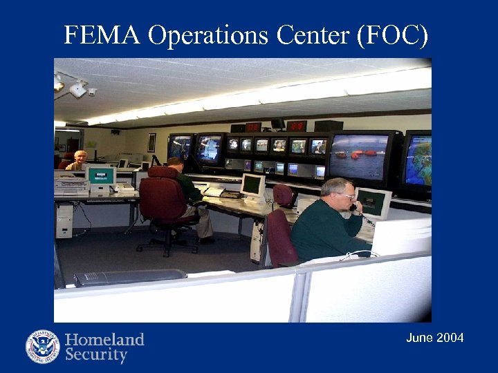FEMA Operations Center (FOC) June 2004 
