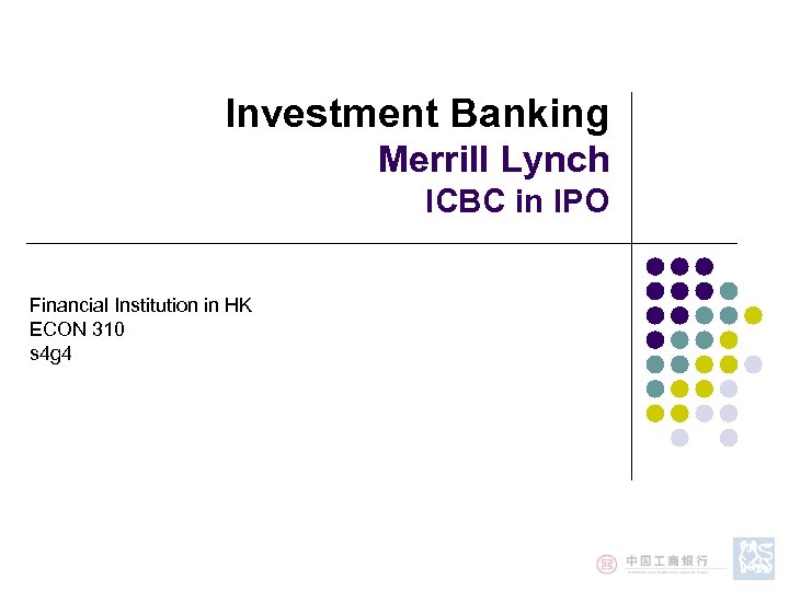 Investment Banking Merrill Lynch ICBC in IPO Financial Institution in HK ECON 310 s