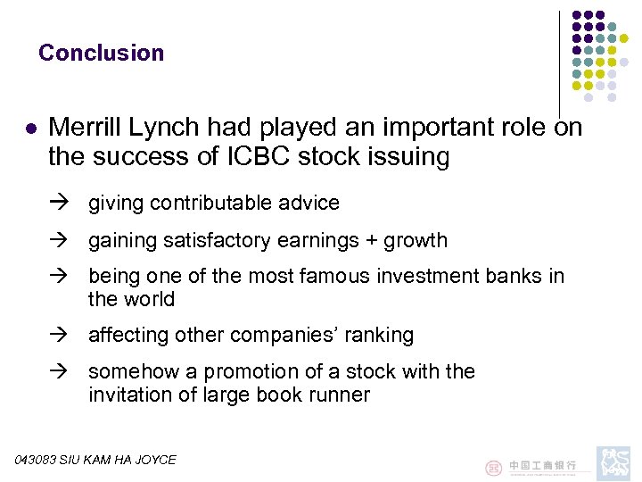 Conclusion l Merrill Lynch had played an important role on the success of ICBC