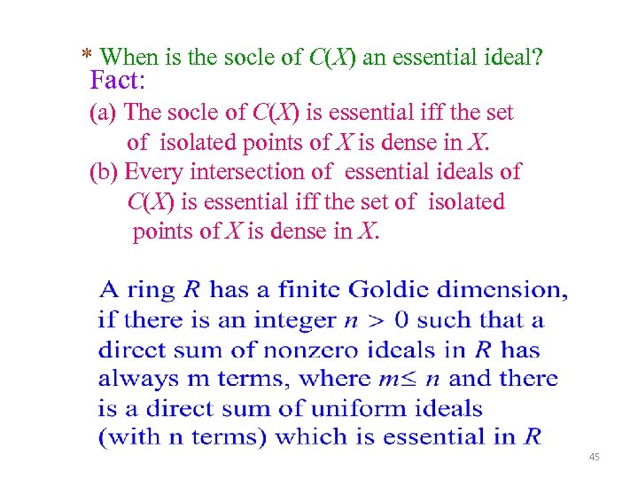 * When is the socle of C(X) an essential ideal? Fact: (a) The socle