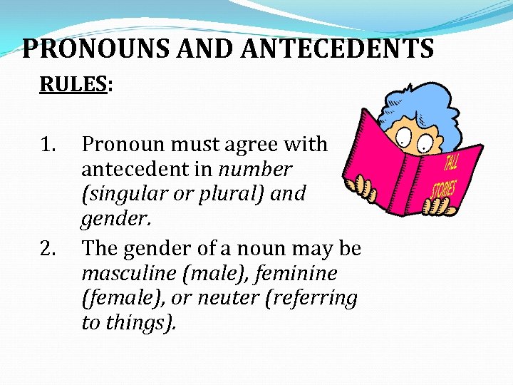 Pronouns And Their Antecedents Worksheets