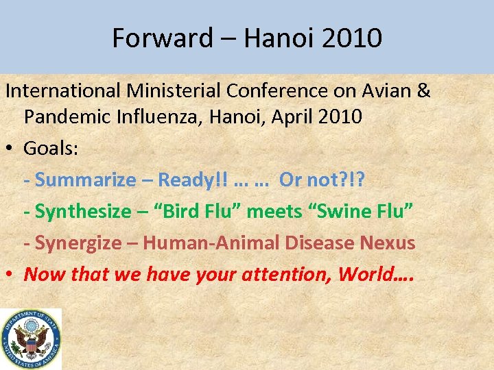Forward – Hanoi 2010 International Ministerial Conference on Avian & Pandemic Influenza, Hanoi, April