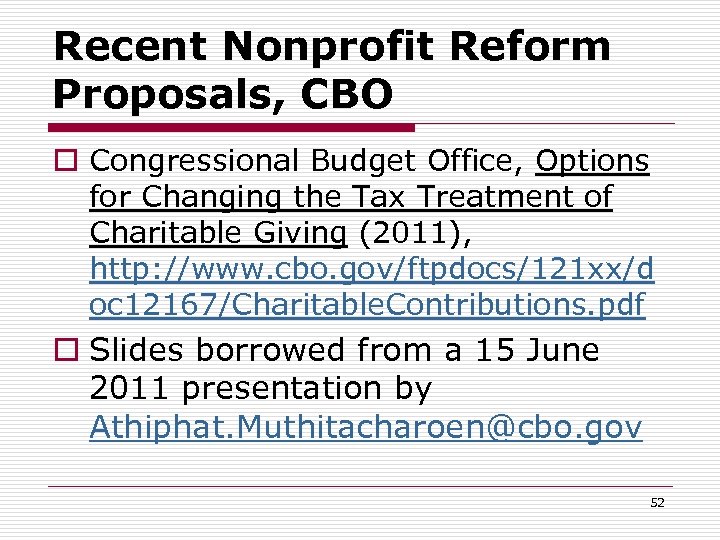 Recent Nonprofit Reform Proposals, CBO o Congressional Budget Office, Options for Changing the Tax