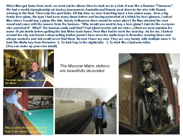 When Max got home from work, we went out for dinner then he took