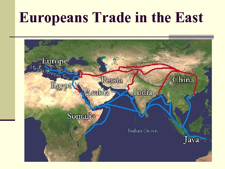 Europeans Trade in the East 