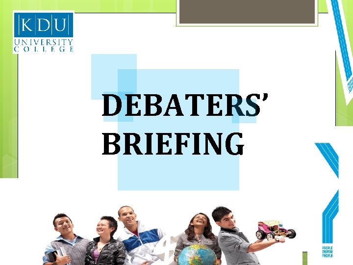 DEBATERS’ BRIEFING 