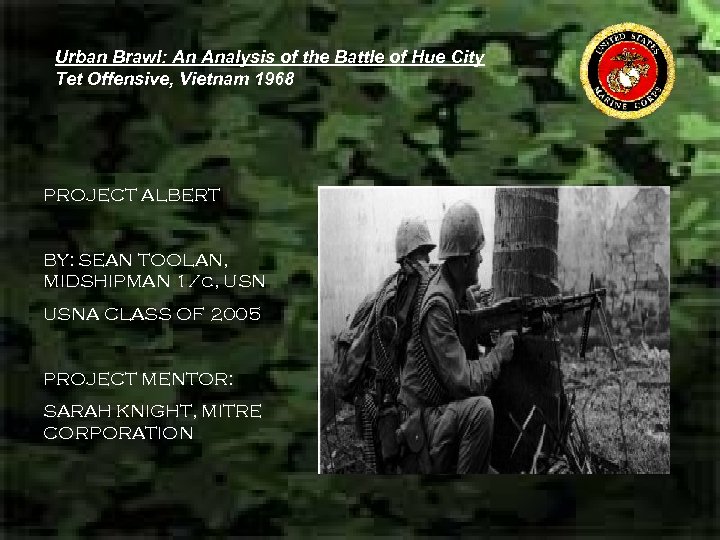 Urban Brawl: An Analysis of the Battle of Hue City Tet Offensive, Vietnam 1968