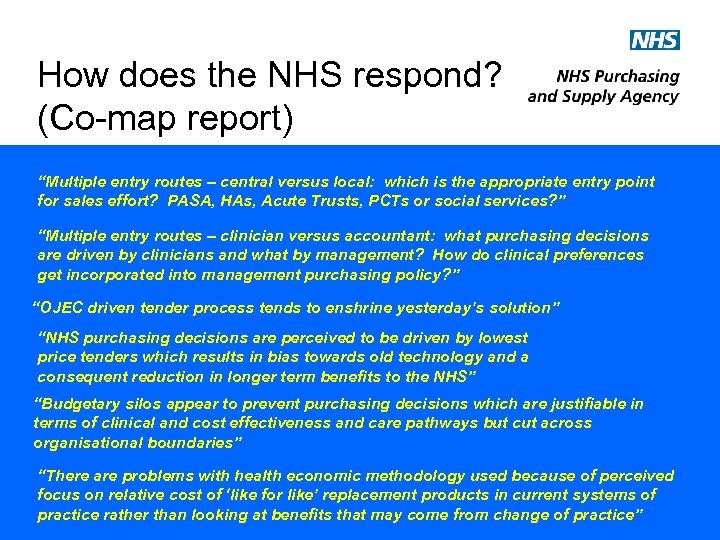 How does the NHS respond? (Co-map report) “Multiple entry routes – central versus local: